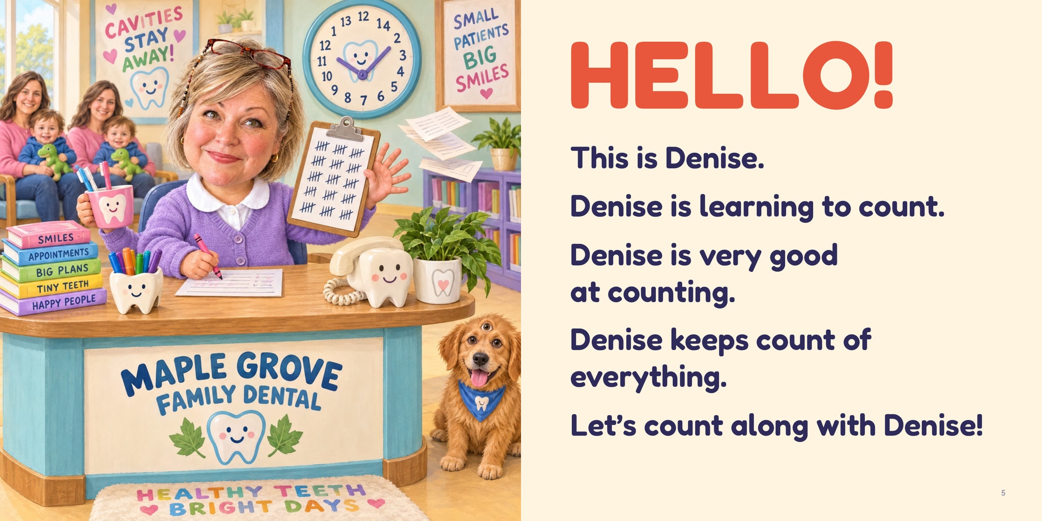 HELLO! Little Denise behind the Maple Grove Family Dental front desk, holding a clipboard of tally marks.